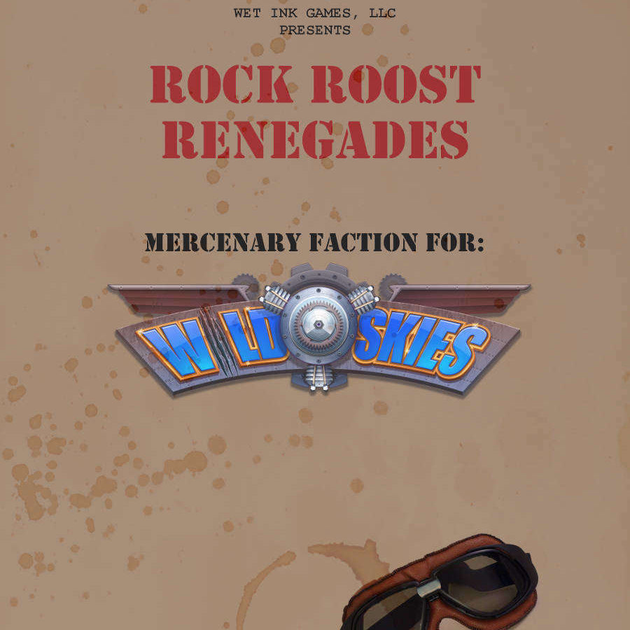Rock Roost Renegades: A Wild Skies Character Faction