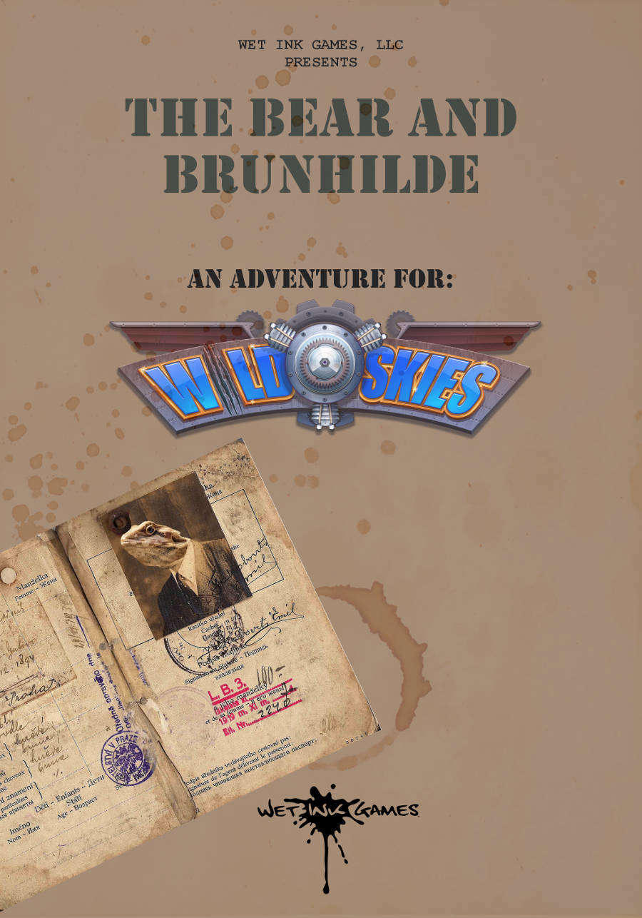 The Bear and Brunhilde: A Wild Skies Adventure