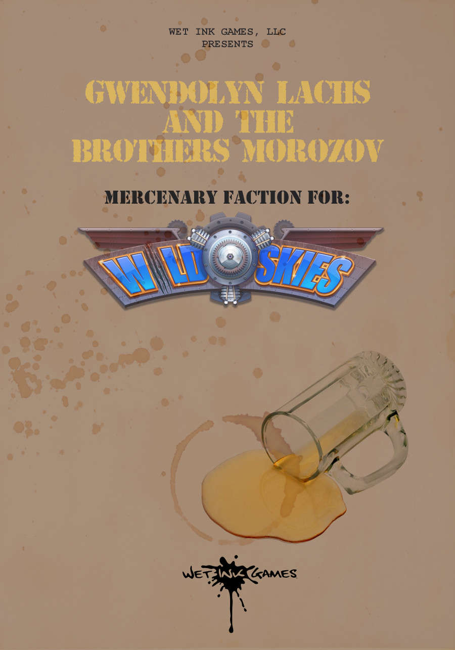 Gwendolyn Lachs and the Brothers Morozov: A Wild Skies Character Faction