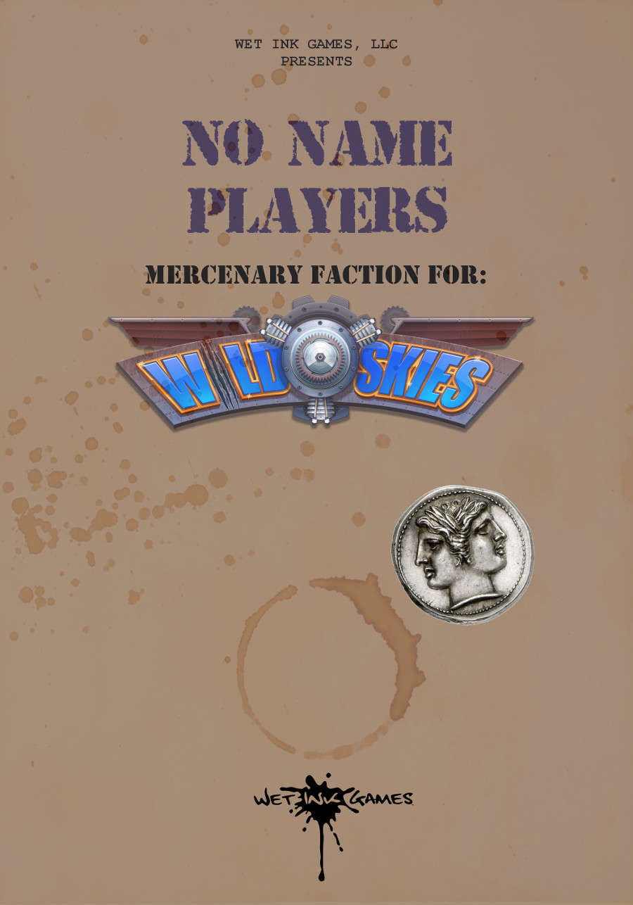 The No Name Players: A Wild Skies Character Faction