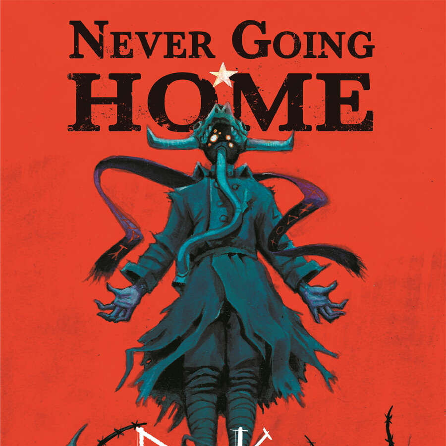 Never Going Home: Book of Whispers