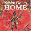 Never Going Home: Bones in the Dust