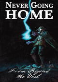 Never Going Home: From Beyond the Veil